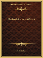 The Boyle Lectures Of 1920