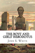 The Boys? and Girls? Herodotus