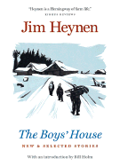 The Boys' House: New and Selected Stories