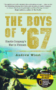 The Boys of '67: Charlie Company's War in Vietnam