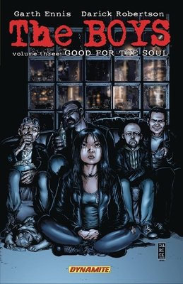 The Boys Volume 3: Good for the Soul - Ennis, Garth, and Robertson, Darick