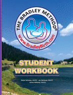 The Bradley Method (Student Workbook)