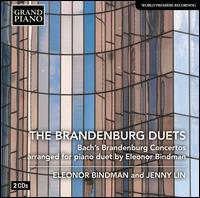 The Brandenburg Duets - Eleonor Bindman (piano); Jenny Lin (piano)