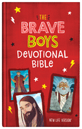 The Brave Boys Devotional Bible: New Life Version