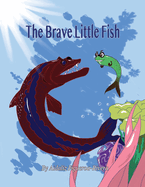 The Brave Little Fish