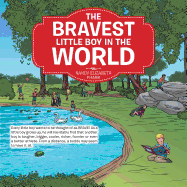 The Bravest Little Boy In The World