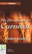 The Breadmaker's Carnival