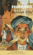 The Breadwinner - Ellis, Deborah, and Wolf, Rita (Read by)