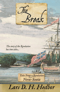 The Break: Tales from a Revolution - Nova-Scotia