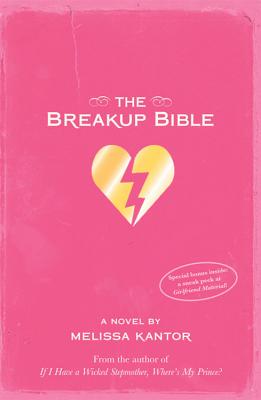 The Breakup Bible - Kantor, Melissa