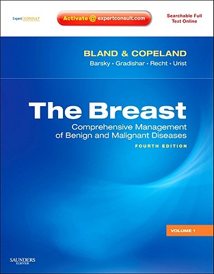 The Breast, 2-Volume Set, Expert Consult Online and Print: Comprehensive Management of Benign and Malignant Diseases - Bland, Kirby I, MD