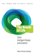 The Breath of Life: Torah, Intelligent Design and Evolution