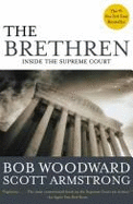 The Brethren: Inside the Supreme Court - Woodward, Bob