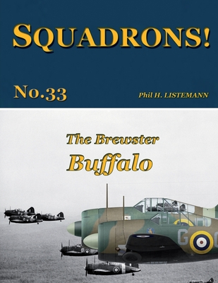 The Brewster Buffalo - Listemann, Phil H