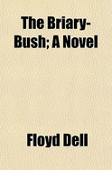 The Briary-Bush; A Novel