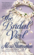 The Bridal Veil - Harrington, Alexis