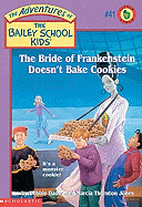 The Bride of Frankenstein Doesn't Bake Cookies