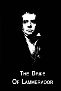 The Bride Of Lammermoor