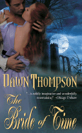 The Bride of Time - Thompson, Dawn