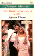 The Bridegroom's Vow