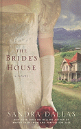 The Bride's House