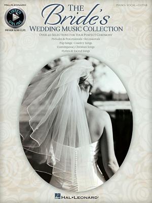 The Bride's Wedding Music Collection: Hal Leonard Listen Online - Hal Leonard Corp (Creator)