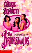 The Bridesmaids - Bennett, Cherie