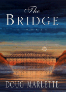 The Bridge - Marlette, Doug