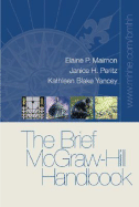 The Brief McGraw-Hill Handbook - Maimon, Elaine P, and Peritz, Janice H, and Yancey, Kathleen Blake