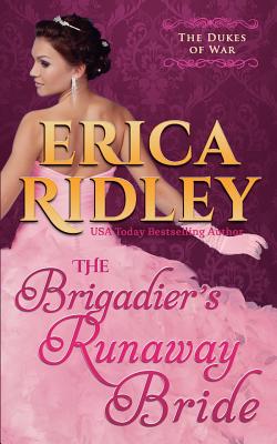 The Brigadier's Runaway Bride - Ridley, Erica