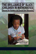 The Brilliance of Black Children in Mathematics: Beyond the Numbers and Toward New Discourse
