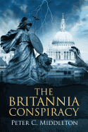 The Britannia Conspiracy
