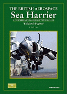 The British Aerospace Sea Harrier: USAF Variants: a Comprehensive Guide for the Modeller: 'Falklands Fighter'