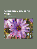 The British Army from Within