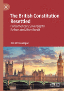 The British Constitution Resettled: Parliamentary Sovereignty Before and After Brexit