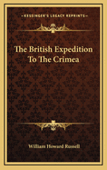 The British Expedition To The Crimea