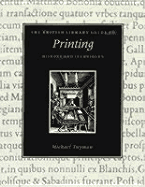 The British Library Guide to Printing: History and Techniques