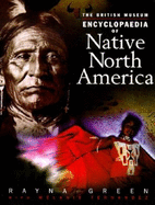 The British Museum Encyclopedia of Native North America