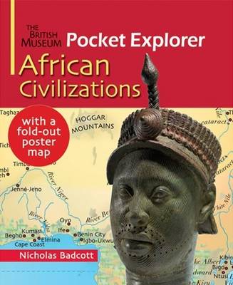 The British Museum Pocket Explorer African Civilizations - Badcott, Nicholas