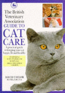 The British Veterinary Association Guide to Cat Care