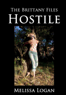 The Brittany Files: Hostile