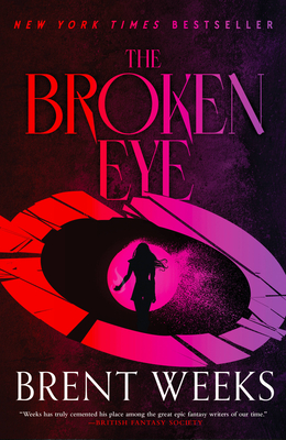 The Broken Eye - Weeks, Brent