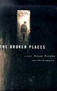 The Broken Places - Perabo, Susan