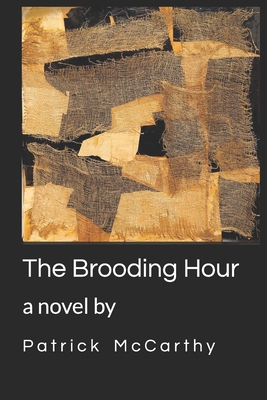 The Brooding Hour - McCarthy, Patrick