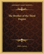 The Brother of the Third Degree