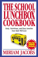 The Brown Bag Lunch Cookbook