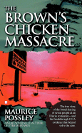 The Brown's Chicken Massacre: 5