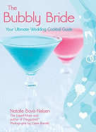 The Bubbly Bride: Your Ultimate Wedding Cocktail Guide