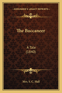 The Buccaneer: A Tale (1840)