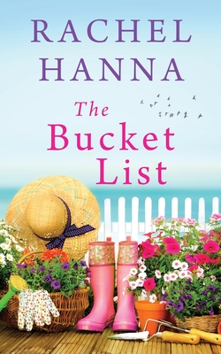 The Bucket List - Hanna, Rachel